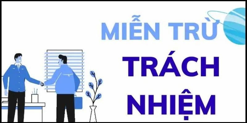 Tại sao miễn trừ trách nhiệm là yếu tố sống còn với mọi nền tảng cá cược?
